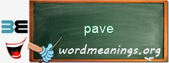 WordMeaning blackboard for pave